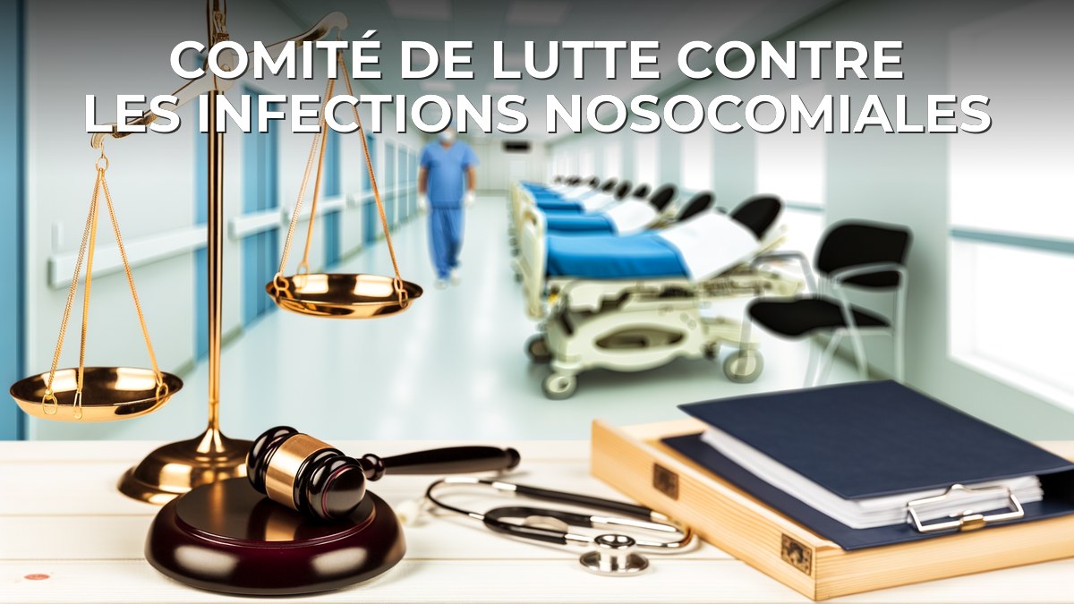 Comité de lutte contre les infections nosocomiales