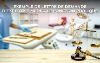 Exemple de lettre de demande d’expertise médicale fonction publique