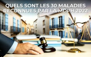 quels sont les 30 maladies reconnues par la mdph 2022