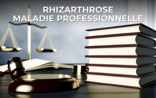 Rhizarthrose maladie professionnelle