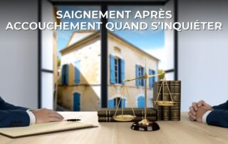 Saignement après accouchement quand s’inquiéter