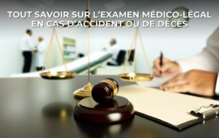 Tout savoir sur l’examen médico-légal en cas d’accident ou de décès