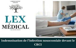 Indemnisation de l’infection nosocomiale devant le CRCI — cabinet LEXVOX Avocats, Marignane