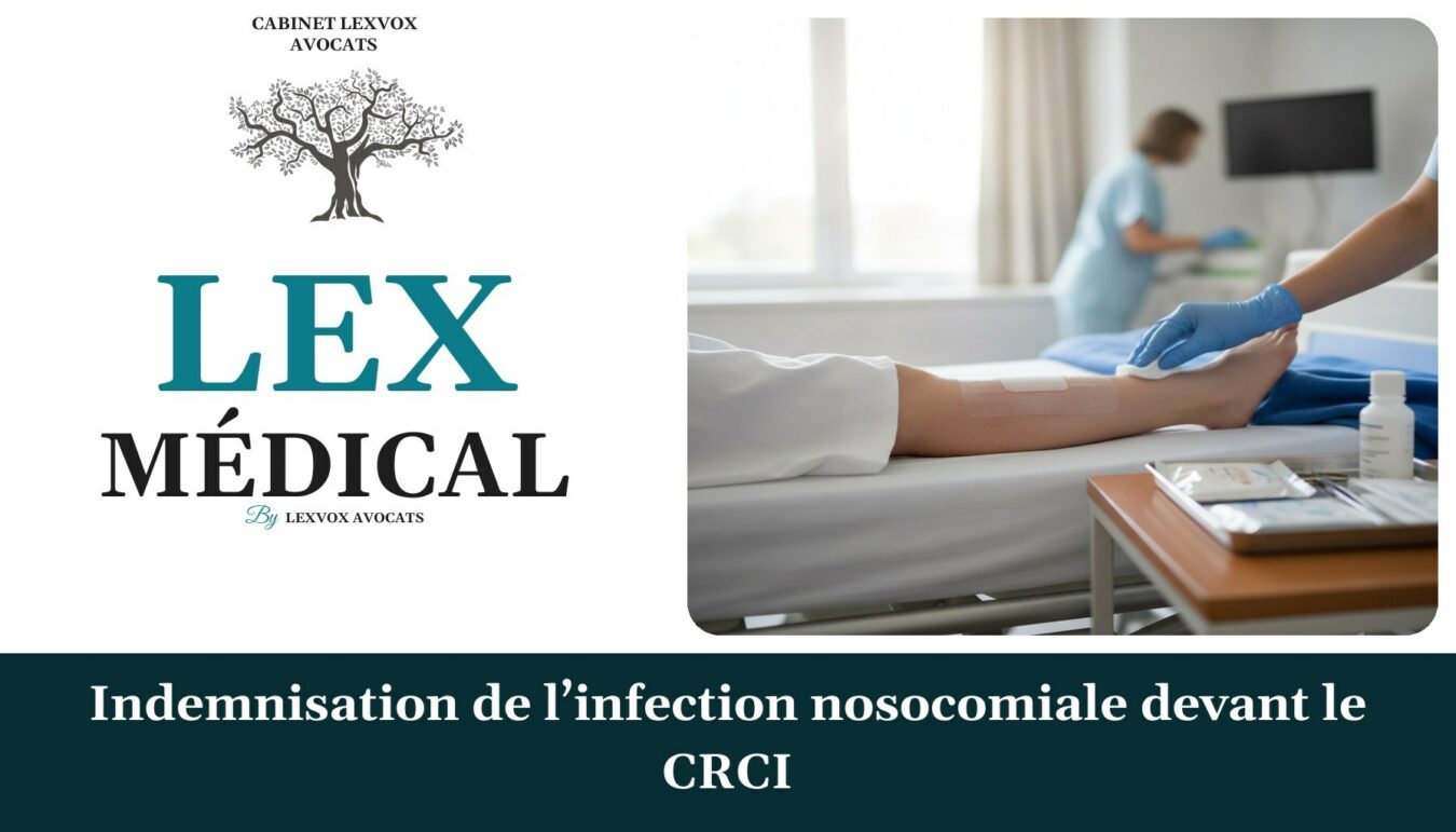 Indemnisation de l’infection nosocomiale devant le CRCI — cabinet LEXVOX Avocats, Marignane