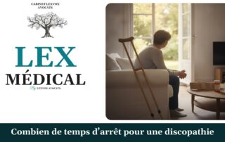 Combien de temps d’arrêt pour une discopathie — cabinet LEXVOX Avocats, Salon-de-Provence