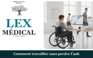 Comment travailler sans perdre l’aah — cabinet LEXVOX Avocats, Arles