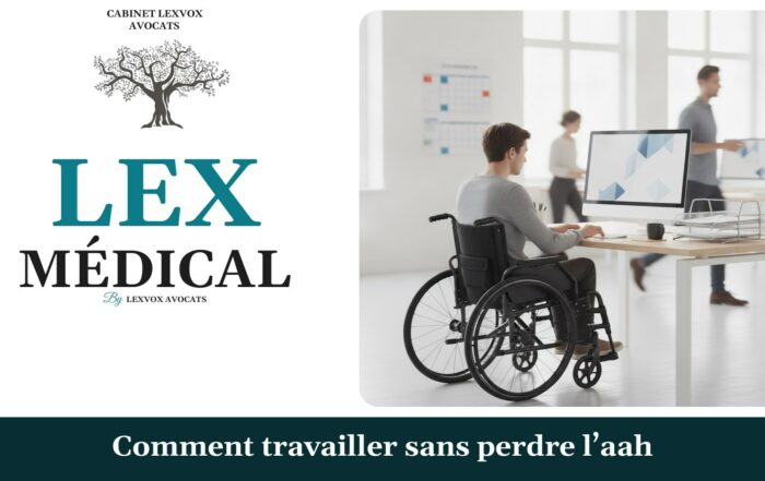 Comment travailler sans perdre l’aah — cabinet LEXVOX Avocats, Arles