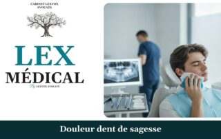Douleur dent de sagesse — cabinet LEXVOX Avocats, Aix-en-Provence