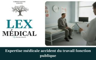 Expertise médicale accident du travail fonction publique — cabinet LEXVOX Avocats, Arles