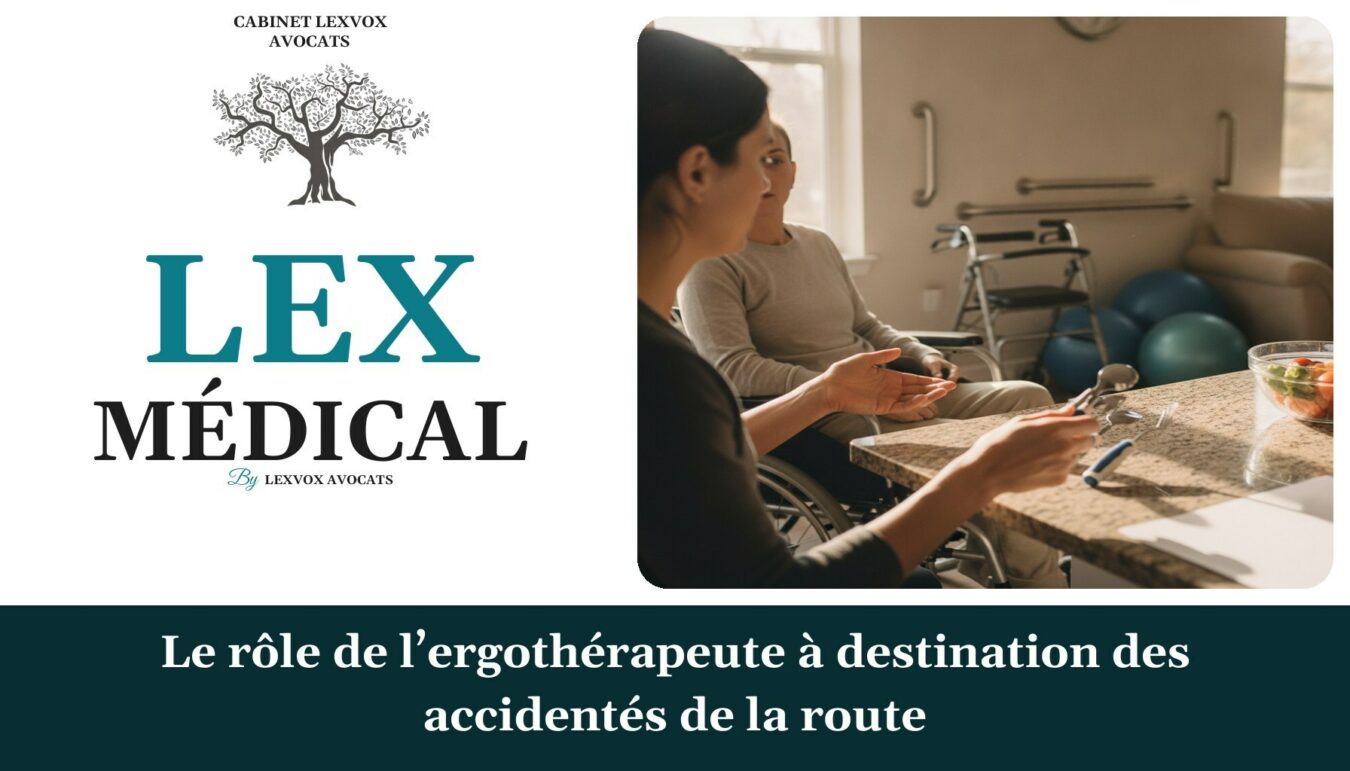 Le rôle de l’ergothérapeute à destination des accidentés de la route — cabinet LEXVOX Avocats, Nîmes