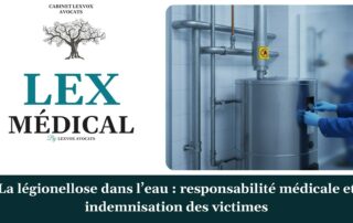 La légionellose dans l’eau : responsabilité médicale et indemnisation des victimes — cabinet LEXVOX Avocats, Aix-en-Provence