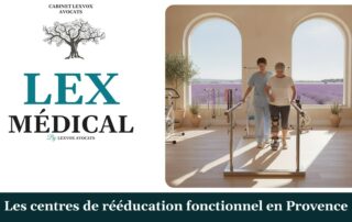 Les centres de rééducation fonctionnel en Provence — cabinet LEXVOX Avocats, Nîmes