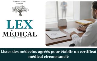 Listes des médecins agréés pour établir un certificat médical circonstancié — cabinet LEXVOX Avocats, Nîmes