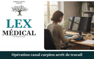 Opération canal carpien arrêt de travail — cabinet LEXVOX Avocats, Marignane