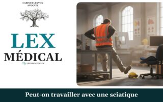 Peut-on travailler avec une sciatique — cabinet LEXVOX Avocats, Salon-de-Provence