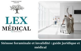 Sténose foraminale et invalidité : guide juridique et médical — cabinet LEXVOX Avocats, Marignane