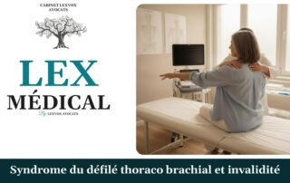 Syndrome du défilé thoraco brachial et invalidité — cabinet LEXVOX Avocats, Salon-de-Provence