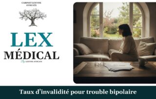 Taux d’invalidité pour trouble bipolaire — cabinet LEXVOX Avocats, Arles